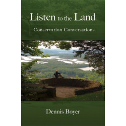 Listen to the Land: Conservation Conversations
