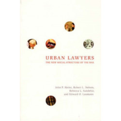 Urban Lawyers: The New Social Structure of the Bar