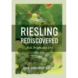 Riesling Rediscovered: Bold, Bright, and Dry