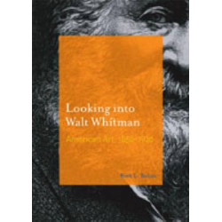 Looking into Walt Whitman: American Art, 1850–1920