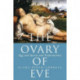 The Ovary of Eve: Egg and Sperm and Preformation