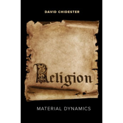 Religion: Material Dynamics