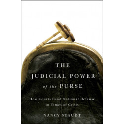 The Judicial Power of the Purse: How Courts Fund National Defense in Times of Crisis