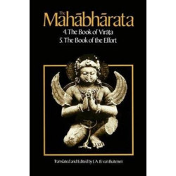 The Mahabharata, Volume 3: Book 4:  The Book of the Virata- Book 5: The Book of the Effort