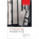 Mediating Modernity: German Literature and the “New” Media, 1895–1930