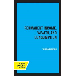 Permanent Income, Wealth, and Consumption
