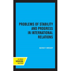 Problems of Stability and Progress in International Relations