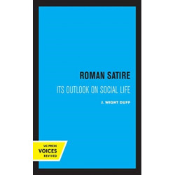 Roman Satire: Its Outlook on Social Life