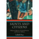 Saints and Citizens: Indigenous Histories of Colonial Missions and Mexican California