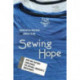 Sewing Hope: How One Factory Challenges the Apparel Industry's Sweatshops