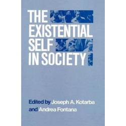 The Existential Self in Society