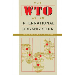 The WTO as an International Organization