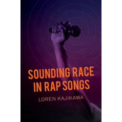 Sounding Race in Rap Songs