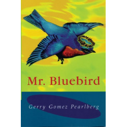 Mr. Bluebird