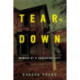 Teardown: Memoir of a Vanishing City
