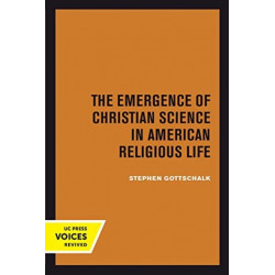 The Emergence of Christian Science in American Religious Life