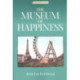 The Museum of Happiness: A Novel