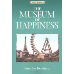 The Museum of Happiness: A Novel