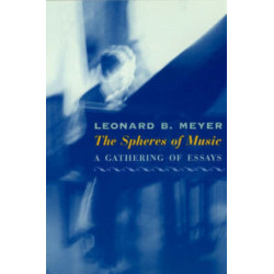 The Spheres of Music: A Gathering of Essays