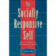 The Socially Responsive Self: Social Theory and Professional Ethics