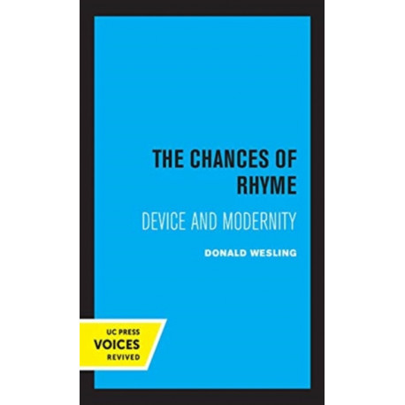 The Chances of Rhyme: Device and Modernity