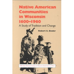 Native American Communities in Wisconsin, 1630-1960