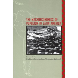The Macroeconomics of Populism in Latin America