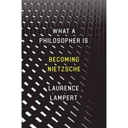 What a Philosopher Is: Becoming Nietzsche