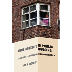 Adolescents in Public Housing: Addressing Psychological and Behavioral Health