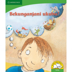 Bekunganjani ukuba? (IsiZulu)