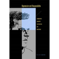 Oppression and Responsibility: A Wittgensteinian Approach to Social Practices and Moral Theory