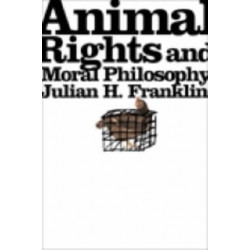 Animal Rights and Moral Philosophy