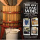 The Way to Make Wine: How to Craft Superb Table Wines at Home