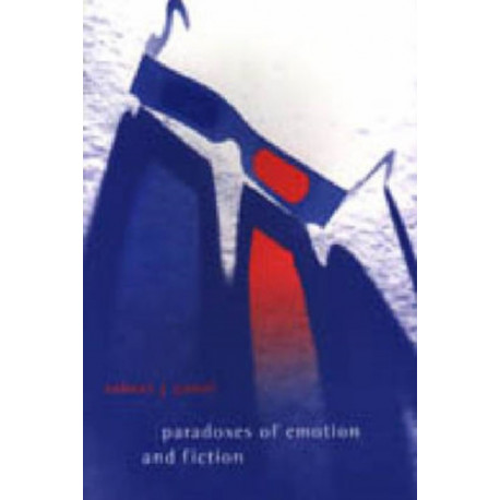 Paradoxes of Emotion and Fiction