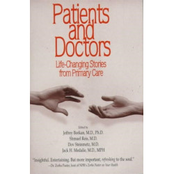 Patients and Doctors: Life-changing Stories from Primary Care