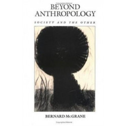 Beyond Anthropology: Society and the Other