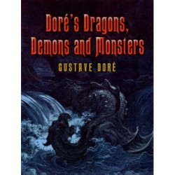 Dore's Dragons, Demons and Monsters