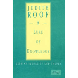 A Lure of Knowledge: Lesbian Sexuality and Theory