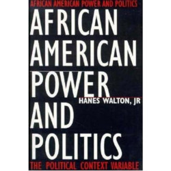 African American Power and Politics: The Political Context Variable