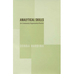 Analytical Skills for Community Organization Practice
