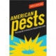 American Pests: The Losing War on Insects from Colonial Times to DDT