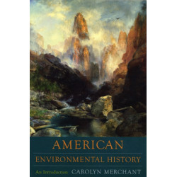 American Environmental History: An Introduction