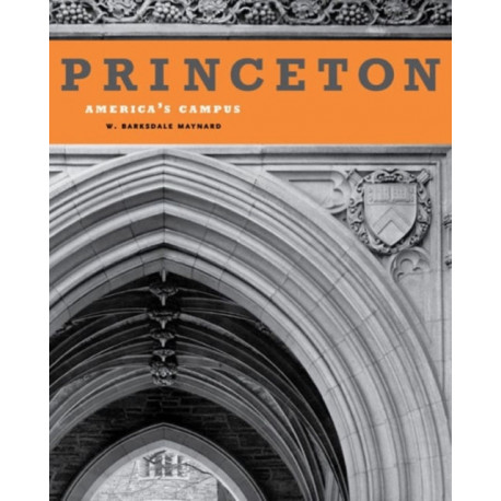 Princeton: America's Campus