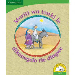 Moriti wa tonki le dikanegelo tse dingwe (Sepedi)