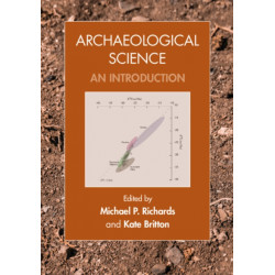 Archaeological Science: An Introduction