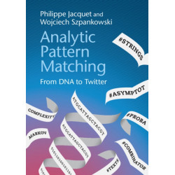 Analytic Pattern Matching: From DNA to Twitter