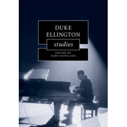 Duke Ellington Studies: Cambridge Composer Studies