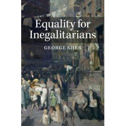 Equality for Inegalitarians