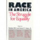 Race in America: The Struggle for Equality