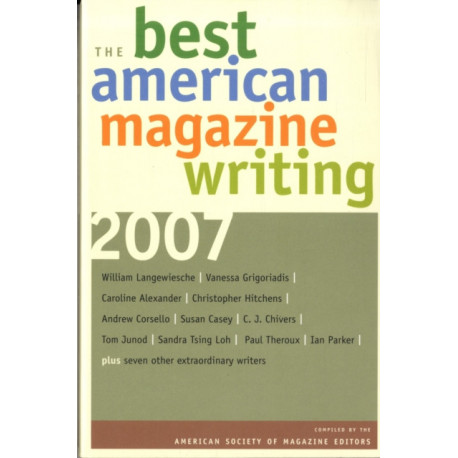 The Best American Magazine Writing 2007
